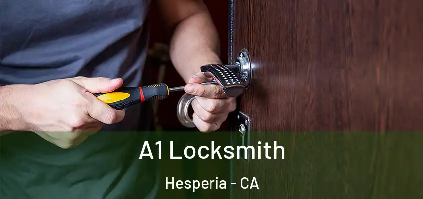  A1 Locksmith Hesperia - CA
