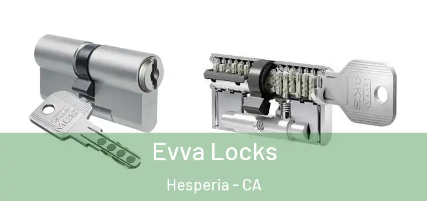 Evva Locks Hesperia - CA