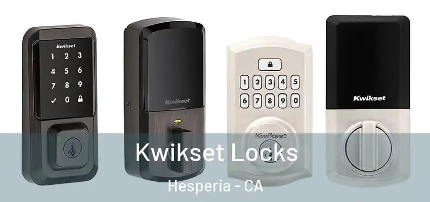  Kwikset Locks Hesperia - CA