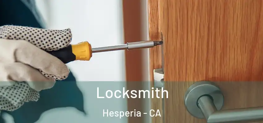 Locksmith Hesperia - CA