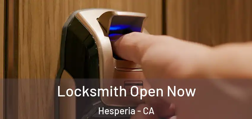  Locksmith Open Now Hesperia - CA