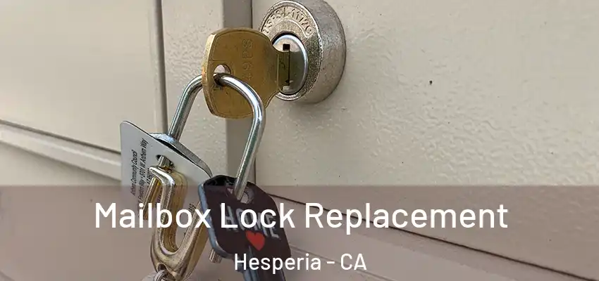  Mailbox Lock Replacement Hesperia - CA